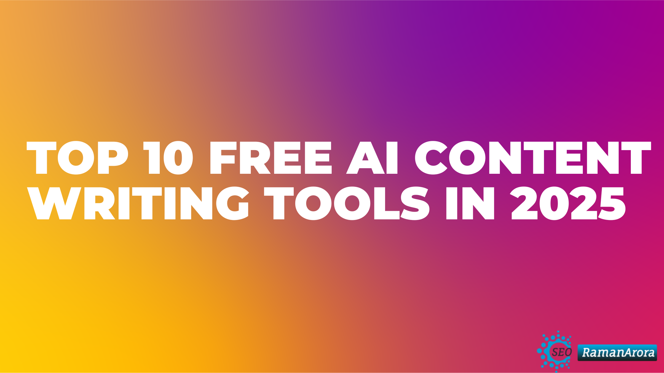 Top 10 Free AI Content Writing Tools in 2024